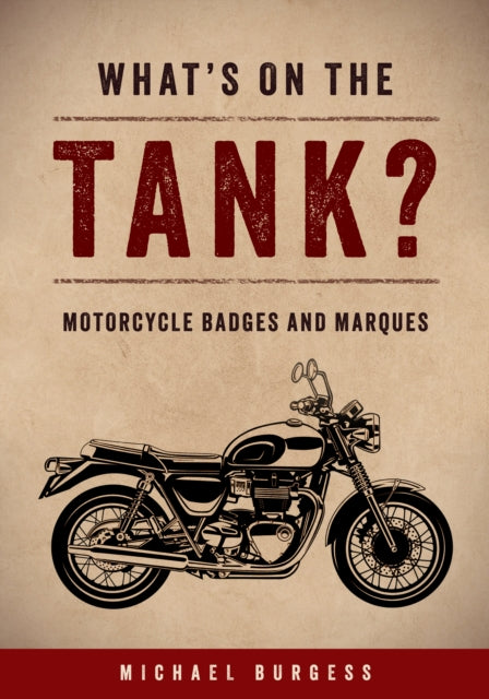 Whats On The Tank By Burgess, Michael