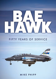 Bae Hawk Fifty Years Of Service By Phipp, Mike