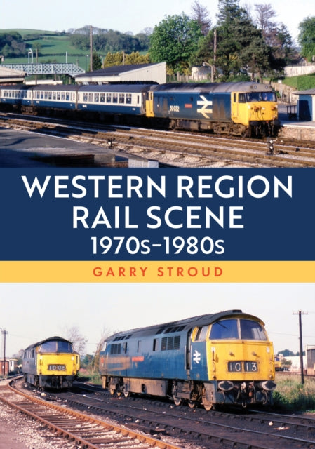 Western Region Rail Scene 1970s-1980s