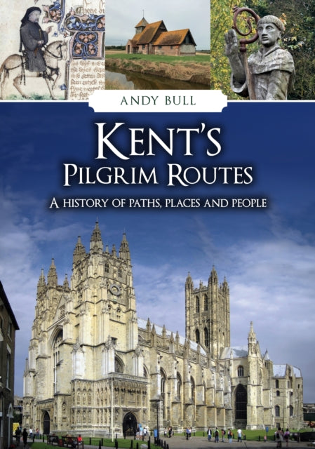 Kents Pilgrim Routes