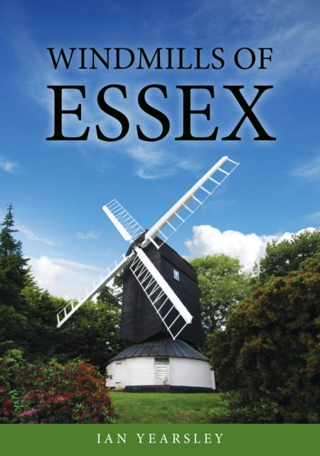 Windmills Of Essex By Yearsley, Ian