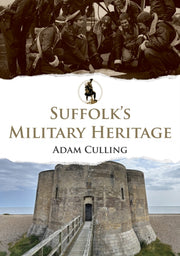 Suffolks Military Heritage