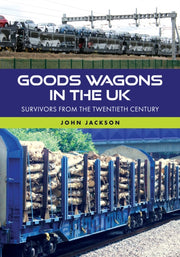 Goods Wagons In The Uk By Jackson, John