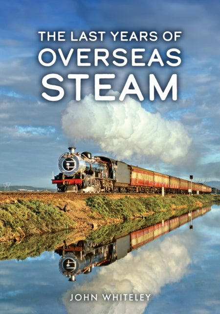 Last Years Of Overseas Steam