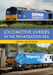 Locomotive Liveries In/privatisation Era By Jackson, John