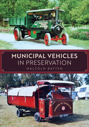 Municipal Vehicles In Preservation By Batten, Malcolm