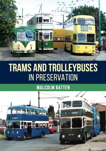Trams And Trolleybuses In Preservation