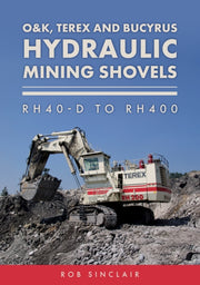 O&k Terex & Bucyrus Hydraulic Mining Sh By Sinclair, Bob