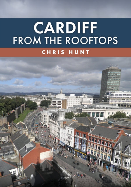 Cardiff From The Rooftops By Hunt, Chris
