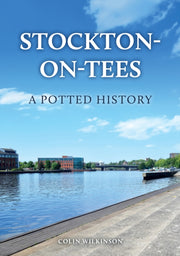 Stockton On Tees A Potted History