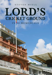 Lords Cricket Ground In 50 Memorials