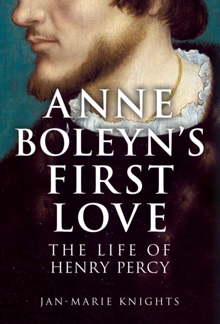 Anne Boleyn's First Love