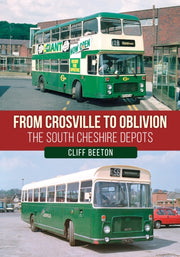 From Crosville To Oblivion By Beeton, Cliff
