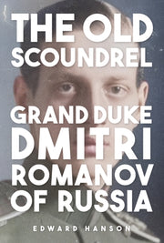 Old Romanov Scoundrel By Hanson, Edward