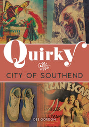 Quirky City Of Southend By Gordon, Dee