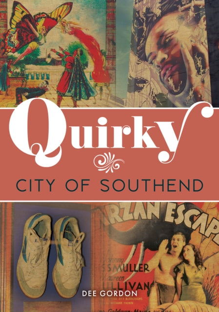 Quirky City Of Southend By Gordon, Dee