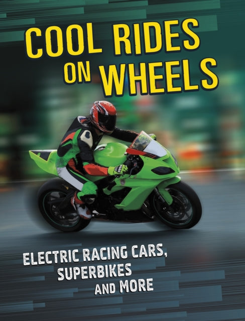 Cool Rides On Wheels