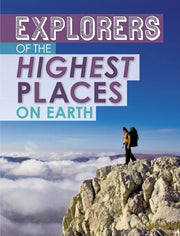 Explorers Of The Highest Places On