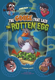 Goose That Laid The Rotten Egg The