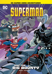 Superman & The Big Bounty