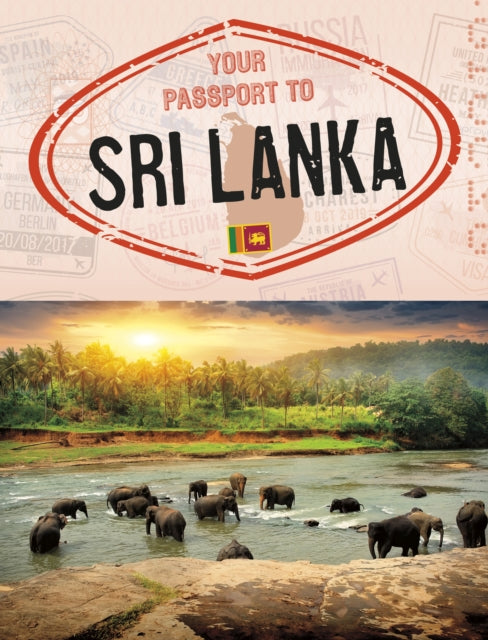 Your Passport To Sri Lanka