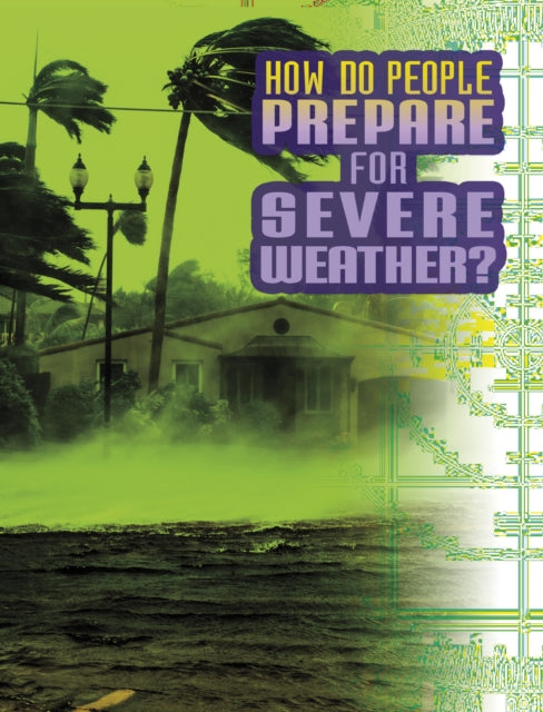 How Do People Prepare For Severe We