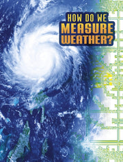 How Do We Measure Weather