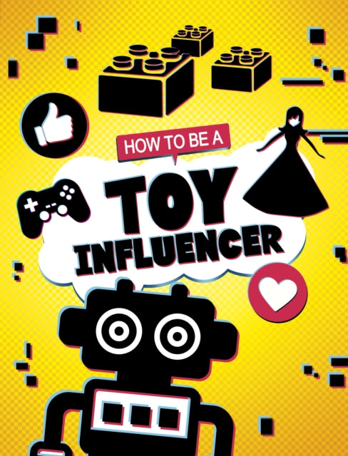 How To Be A Toy Influencer