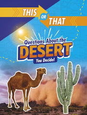 This Or That Questions About The Desert