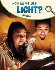 How Do We Use Light