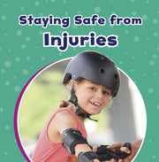Staying Safe From Injuries