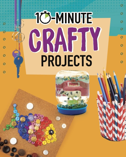 10minute Crafty Projects
