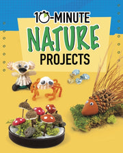 10minute Nature Projects