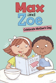 Max & Zoe Celebrate Mothers Day By Swanson Sateren, She