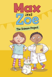 Max & Zoe The Science Project