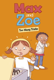 Max & Zoe Too Many Tricks