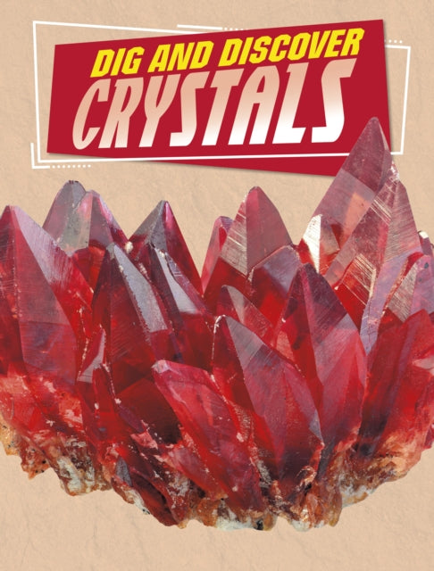 Dig & Discover Crystals