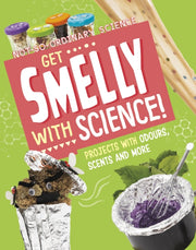 Get Smelly With Science