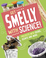 Get Smelly With Science