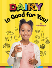 Dairy Is Good For You
