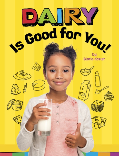 Dairy Is Good For You