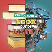 Can You Make A Book Out Of Metal By Katz, Susan B.