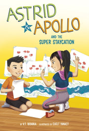 Astrid & Apollo & The Super Staycation
