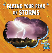 Facing Your Fear Of Storms