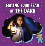 Facing Your Fear Of The Dark