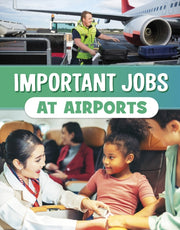 Important Jobs At Airports By Bolte, Mari