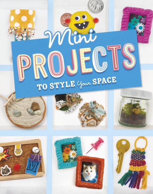 Mini Projects To Style Your Space