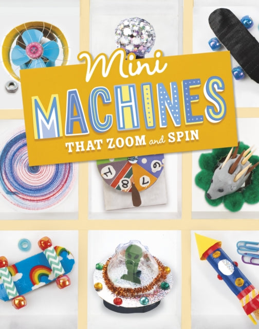Mini Machines That Zoom & Spin