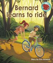 Bernard Learns To Ride