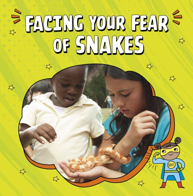 Facing Your Fear Of Snakes